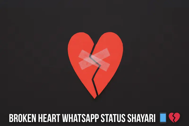 broken heart whatsapp status shayari