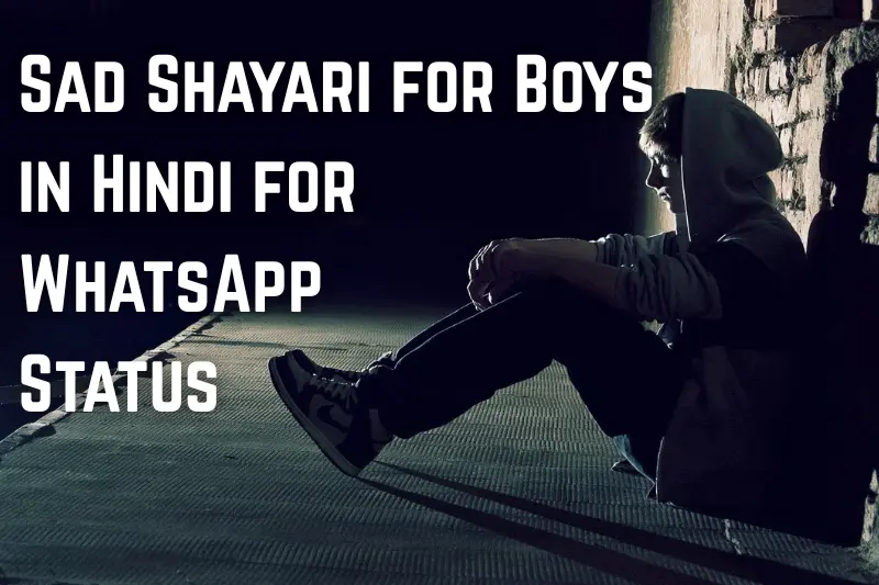 sad shayari for boys in hindi for whatsapp status
